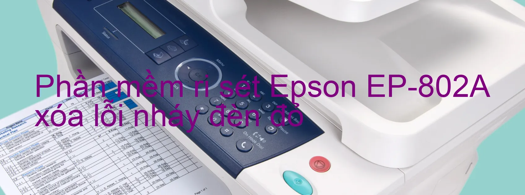 Phần mềm reset Epson EP-802A xóa lỗi nháy đèn đỏ